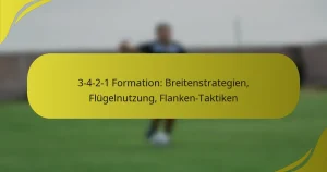 3-4-2-1 Formation: Breitenstrategien, Flügelnutzung, Flanken-Taktiken